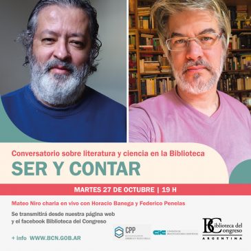 SER Y CONTAR. Horacio Banega y Federico Penelas conversan con Mateo Niro